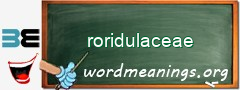 WordMeaning blackboard for roridulaceae